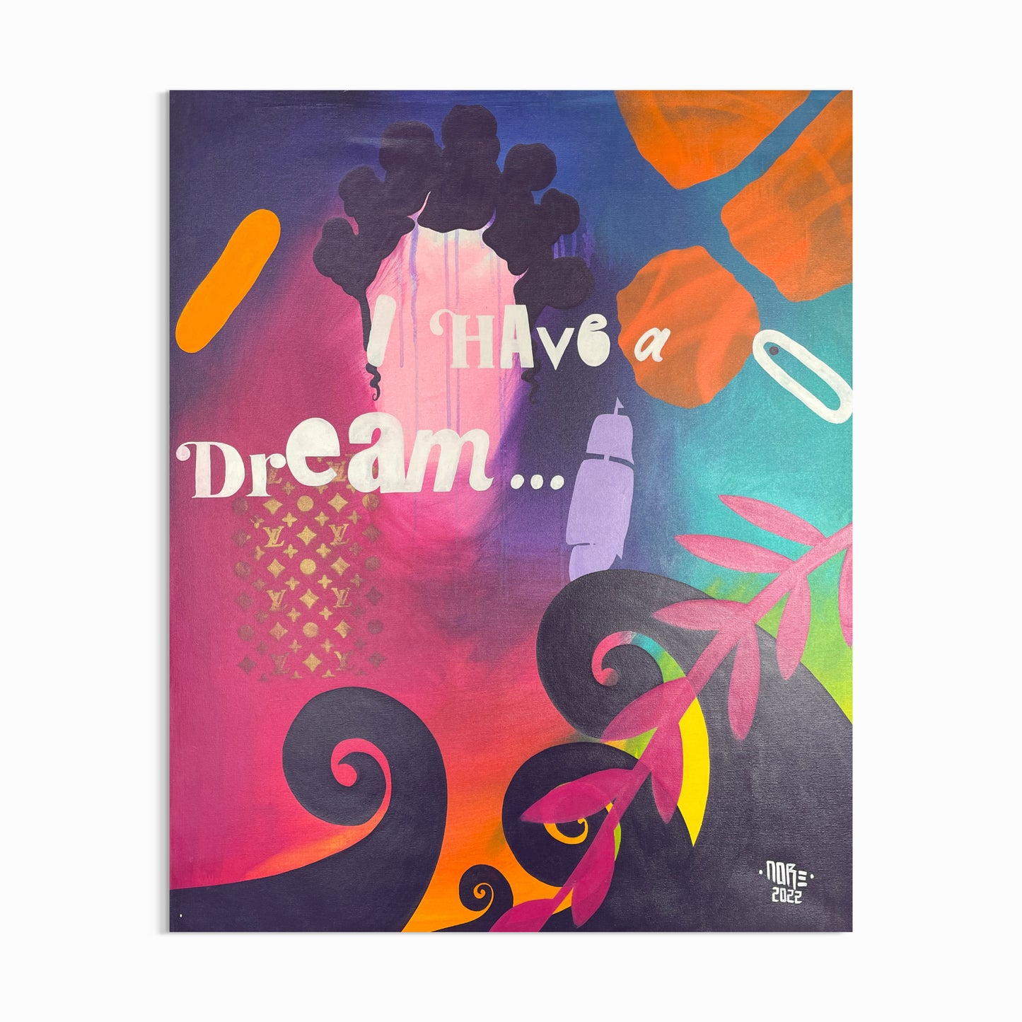 "I HAVE A DREAM…"